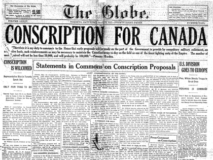 Front page of The Globe newspaper on May 19, 1917 with the headline, Conscription for Canada.