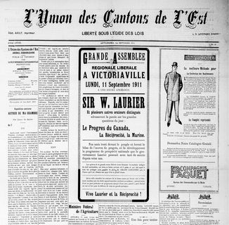 Front page of L'Union des Cantons de l'Est on September 1, 1911. The centre article is an invitation to attend a large electoral assembly with Wilfrid Laurier on Canada's progress, Reciprocity and the Navy.